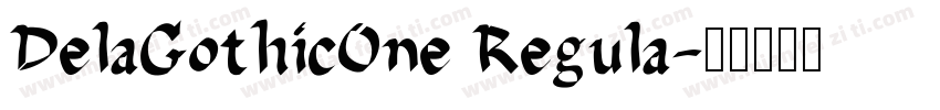 DelaGothicOne Regula字体转换